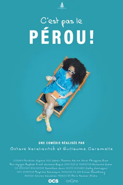 Affiche de C’est pas le Pérou !